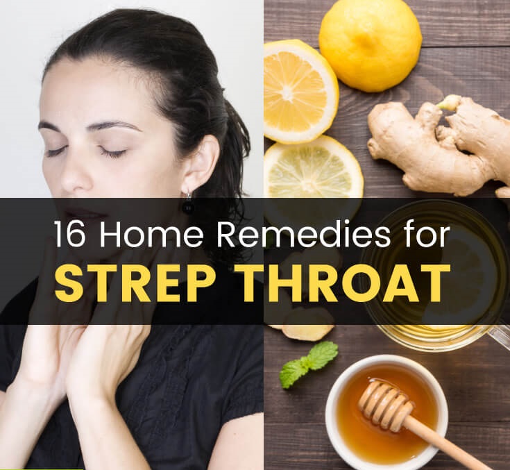 16 Soothing Strep Throat Home Remedies