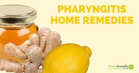 Home Remedies for Pharyngitis